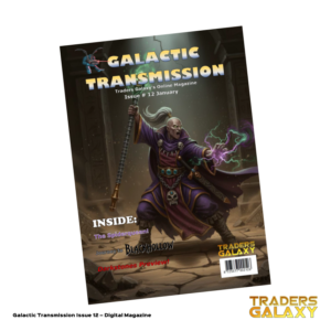 Galactic Transmission Issue 12 - Digital Magazine